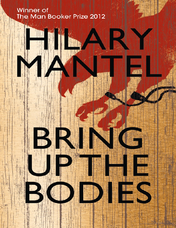 Bring up the bodies by hilary mantel pdf download